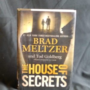 The House of Secrets Brad Meltzer and Tod Goldberg